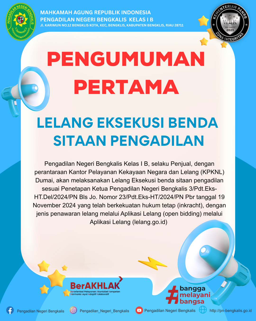 PENGUMUMAN PERTAMA LELANG EKSEKUSI BENDA SITAAN PENGADILAN